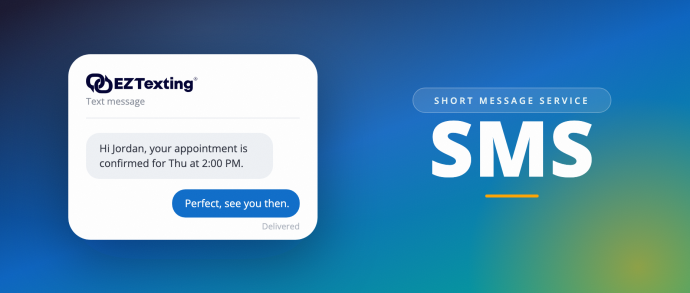 EZ Texting SMS explainer graphic: a text-message conversation confirming an appointment, beside the letters SMS labeled Short Message Service