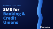 SMS for Banking & Credit Unions use cases