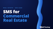 SMS for Commercial Real Estate use cases