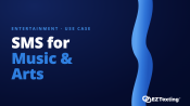 SMS for Music & Arts use cases
