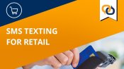 Thumbnail - SMS Texting For Retail