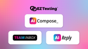 Thumbnail - EZ Texting Releases AI Compose, Team Inbox, and AI Reply