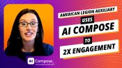 Thumbnail - How the American Legion Auxiliary Uses AI Compose to 2X Engagement!